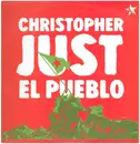 12inch Vinyl Single - Christopher Just - EL Pueblo