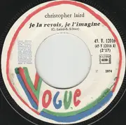 7inch Vinyl Single - Christopher Laird - Je La Revois, Je L'imagine