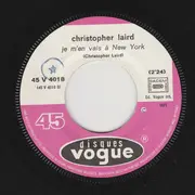 7inch Vinyl Single - Christopher Laird - Je M'en Vais à New York