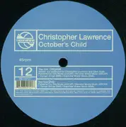 12inch Vinyl Single - Christopher Lawrence - October's Child - Still sealed