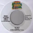 7inch Vinyl Single - Christopher Martin & T.O.K. - So Sick (Adapted)