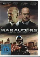 Bruce Willis / Christopher Meloni a.o. - Marauders
