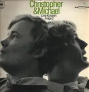 Christopher & Michael - Live-Konzert Folge 2