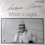 CHRISTOPHER MOORE - What A Night