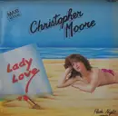12inch Vinyl Single - Christopher Moore - Lady Love
