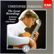 Christopher Parkening - The Great Recordings