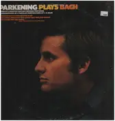 Christopher Parkening - Parkening Plays Bach