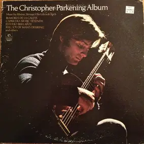 Christopher Parkening - The Christopher Parkening Album