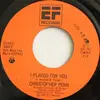 7inch Vinyl Single - Christopher Penn - I Played For You / To Make My Love