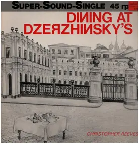 Peter Jennings - Dining At Dzerzhinsky's / Floor Show At Dzerzhinsky's