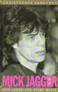 Hardcover - Christopher Sandford - Mick Jagger. Sein Leben und seine Musik