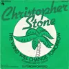 7inch Vinyl Single - Christopher Stone - The Wind Will Change Tomorrow (Cuando Sali De Cuba)