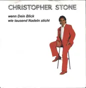 Christopher Stone - Wenn Dein Blick Wie Tausend Nadeln Sticht