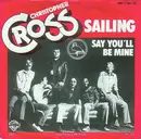 7inch Vinyl Single - Christopher Cross - Sailing