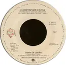 7inch Vinyl Single - Christopher Cross - Think Of Laura / Words Of Wisdom