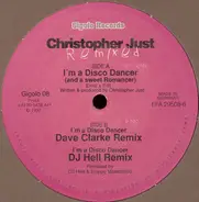 Christopher Just - I'm A Disco Dancer (And A Sweet Romancer) Remixed