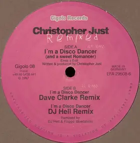 Christopher Just - I'm A Disco Dancer (And A Sweet Romancer) Remixed