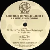 Christopher Just - I love this Drug