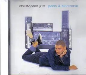 Christopher Just - Jeans & Electronic