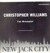 12inch Vinyl Single - Christopher Williams - I'm Dreamin'