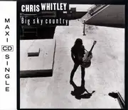 CD Single - Chris Whitley - Big Sky Country