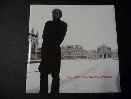 Chris Whitley - Hotel Vast Horizon