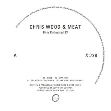 Chris  Wood & Meat - Birds Flying High EP