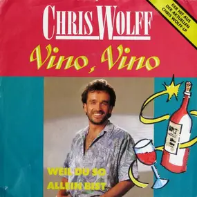 Chris Wolff - Vino, Vino