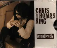 Chris Thomas King - Chris Thomas King