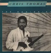 Chris Thomas - The Beginning