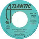 7inch Vinyl Single - Chris Thompson - What A Woman Wants