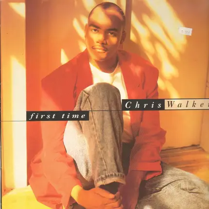 Chris Walker - First Time