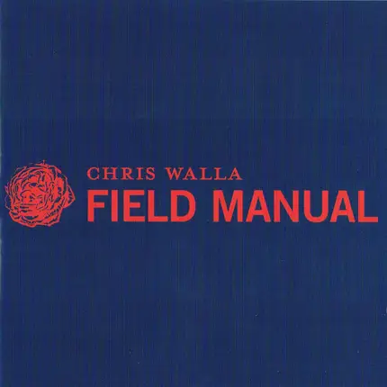Chris Walla - Field Manual