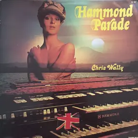 Chris Wally - Hammond Parade