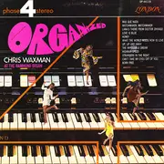 LP - Chris Waxman - Organized - Gatefold