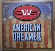 Chris Weaver Band - American Dreamer