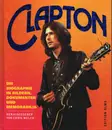 Hardcover - Chris Welch - Eric Clapton: Die Biographie in Bildern, Dokumenten und Memorabilia