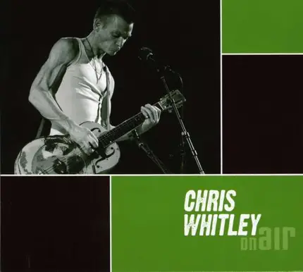 Chris Whitley - On Air