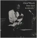 LP - Chris Woods - From Here To Eternity