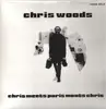 LP - Chris Woods Plus Georges Arvanitas Trio - Chris Meets Paris Meets Chris