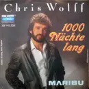 7inch Vinyl Single - Chris Wolff - 1000 Nächte Lang