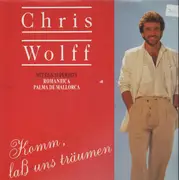 LP - Chris Wolff - Komm, Laß Uns Träumen