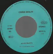 7inch Vinyl Single - Chris Wolff - Alles Paletti
