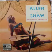 Chris Allen And His Orchestra And The Roland Shaw Orchestra - Two Famous Orchestras