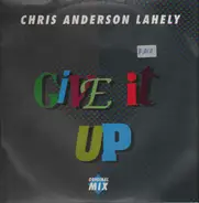 Chris Anderson Lahely - Give It Up (Original Mix)