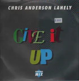 Chris Anderson Lahely - Give It Up (Original Mix)