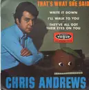7inch Vinyl Single - Chris Andrews - That's What She Said - EP