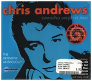 Chris Andrews - Swinging Sixties Hit Man, The Definitive Anthology