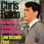 Chris Baldo - Ich Bin Nicht Schuld An Deinen Tränen