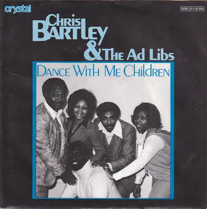 Chris Bartley & The Ad Libs - Dance With Me Children